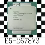 Intel Xeon E5-2678 V3 SR20Z 2.5GHz 12Core LGA2011-3 CPU Processor 2678V3