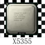 Intel Xeon X5355 2.66GHz SLAEG Quad-Core LGA771 CPU Processor