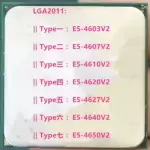 Intel E5-4603V2 E5-4607V2 E5-4610V2 E5-4620V2 E5-4627V2 E5-4640V2 E5-4650V2 CPU
