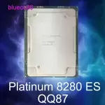 Intel Xeon Platinum 8280 ES QQ87 2.5GHz 28 Cores 205W LGA3647 CPU Processor
