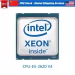Intel Xeon E5-2620 V4 CPU LGA 2011-v3 Processor 8 Core  20MB L3 Cache
