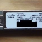 Genuine Cisco FET-10G 10GB Transceiver Module Switch LC V02 10-2566-02