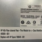 HP 403626-B21 4Gb Fibre Channel Pass-Thru HSTNS-BC03-N w/16 x AJ718A Transceiver