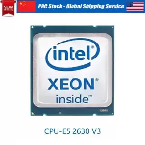 Intel Xeon E5-2630 V3  LGA 2011-v3 Processor 2.4GHz 8-Core 16 Threads 20M SR206