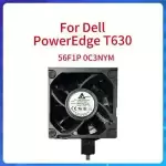 Suitable for Dell Edge T630 Tower Rack Server Original Fan 056F1P 0C3NYM 0424RN