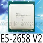 Intel Xeon E5-2658 V2 E5-2658V2 2.40GHz 10 Core 25M LGA2011 CPU Processor